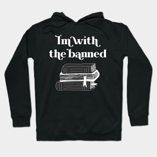 I’m with the Banned Hoodie